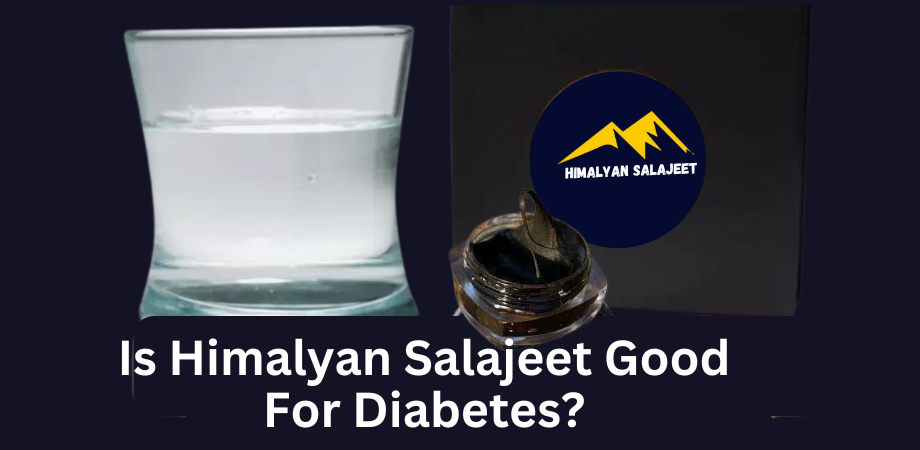 Is salajeet good for diabets?